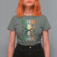 Irish Pride T Shirt For Women Irish To The Bone