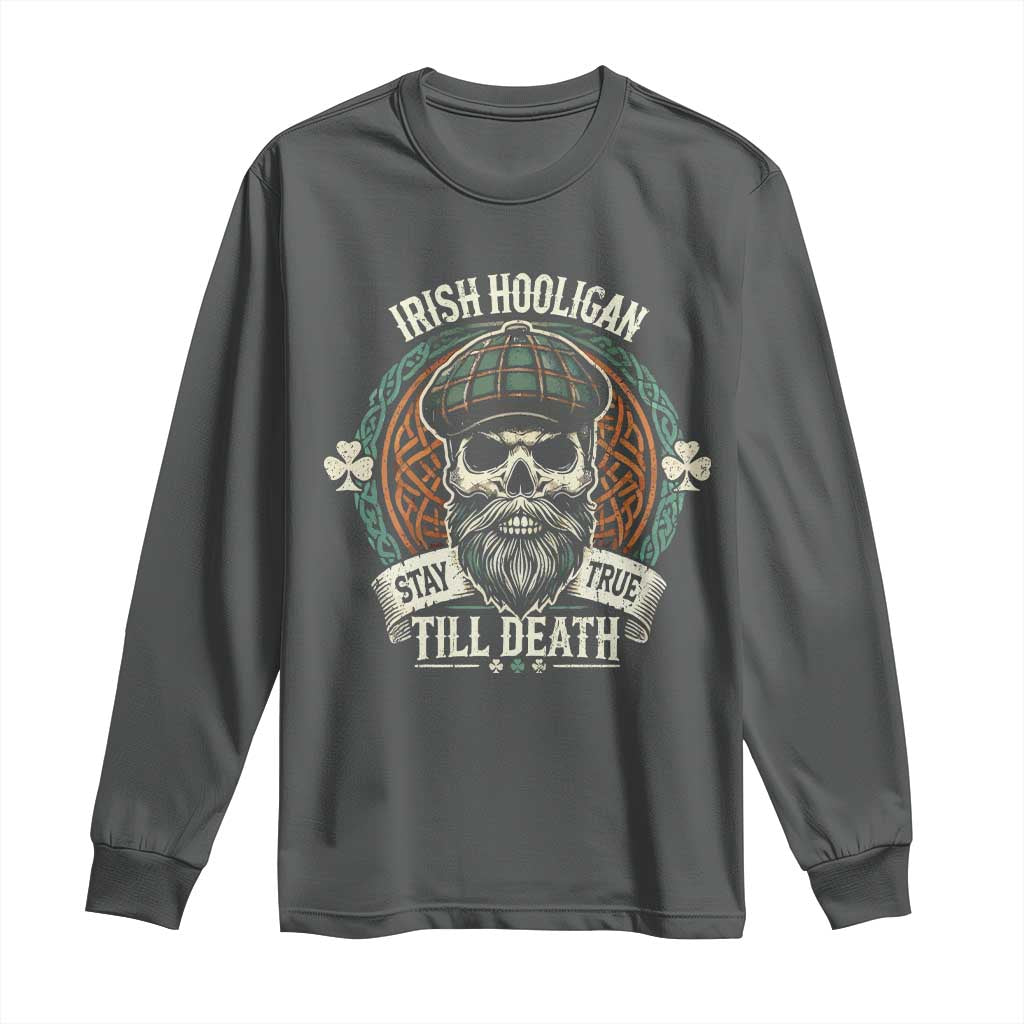 Irish Pride Long Sleeve Shirt Irish Hooligan Stay True Till Death