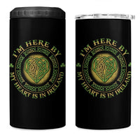 Irish Pride 4 in 1 Can Cooler Tumbler I May Be Here But My Heart Is In Ireland