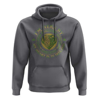 Irish Pride Hoodie I May Be Here But My Heart Is In Ireland