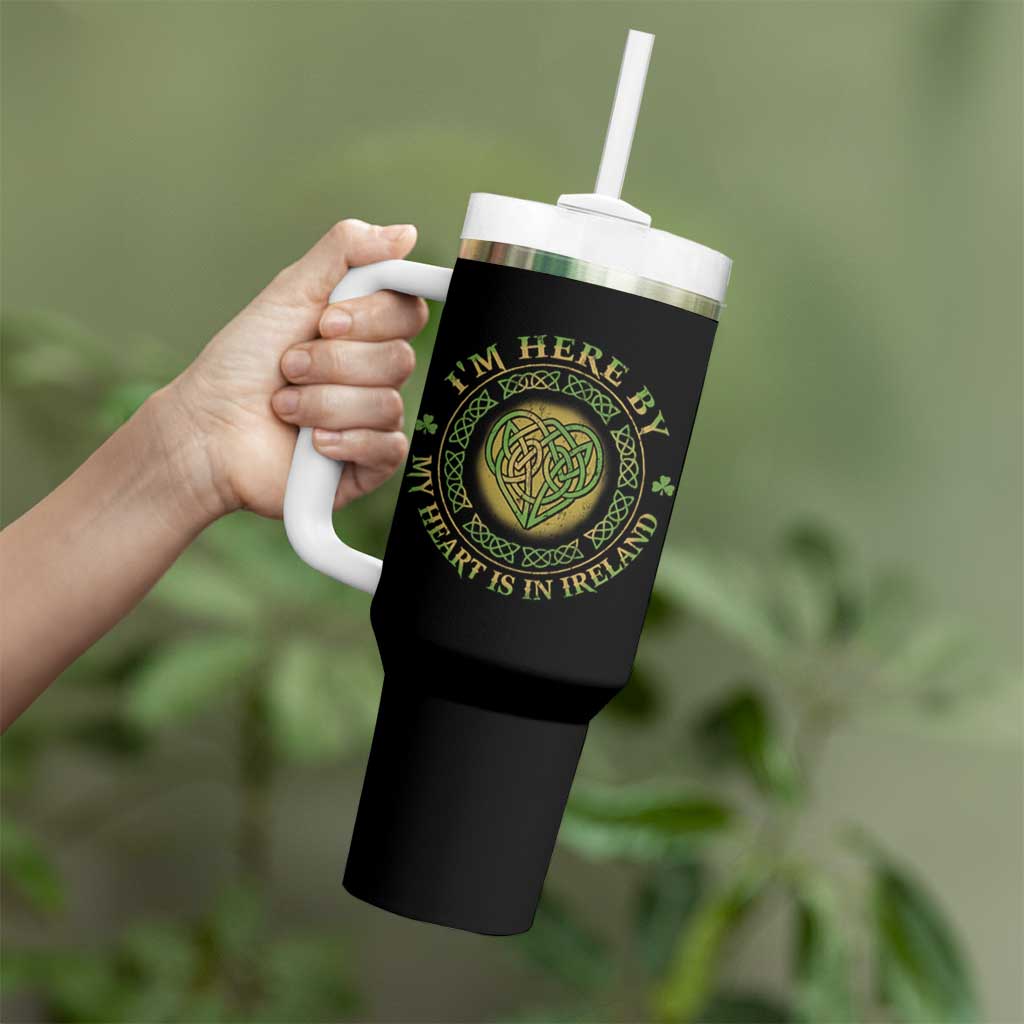 Irish Pride Tumbler With Handle I May Be Here But My Heart Is In Ireland