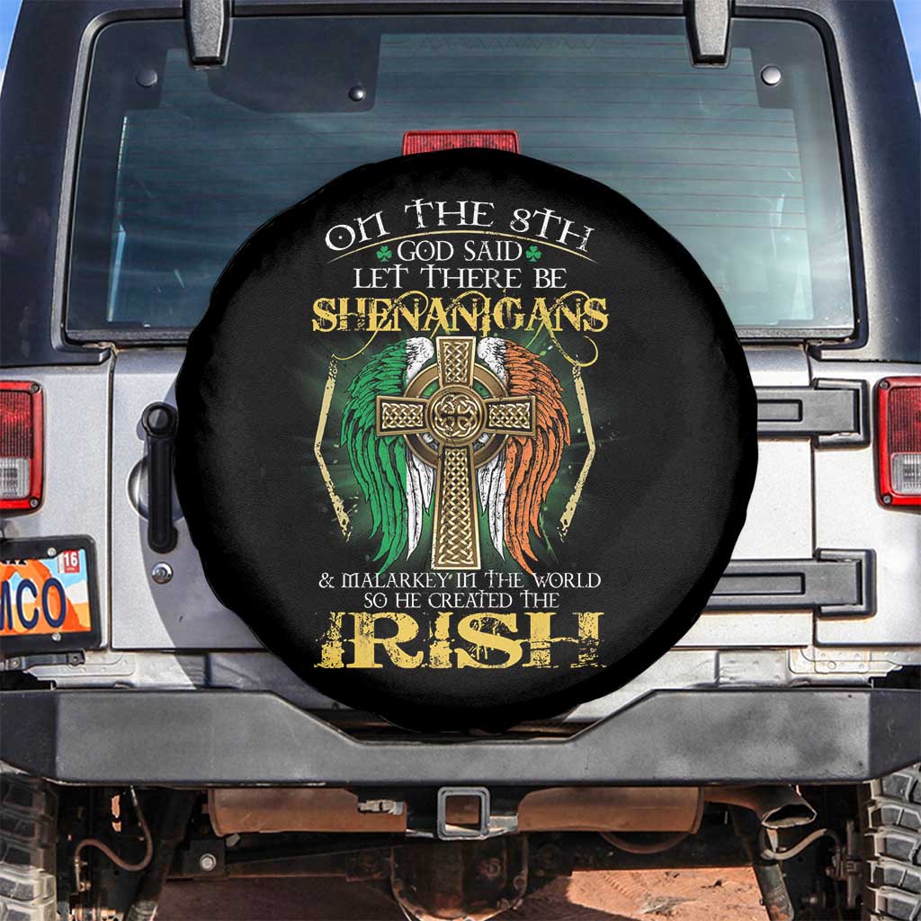 Irish Pride Spare Tire Cover God Said Let There Be Shenanigans And Malarkey In The World So He Created The Irish