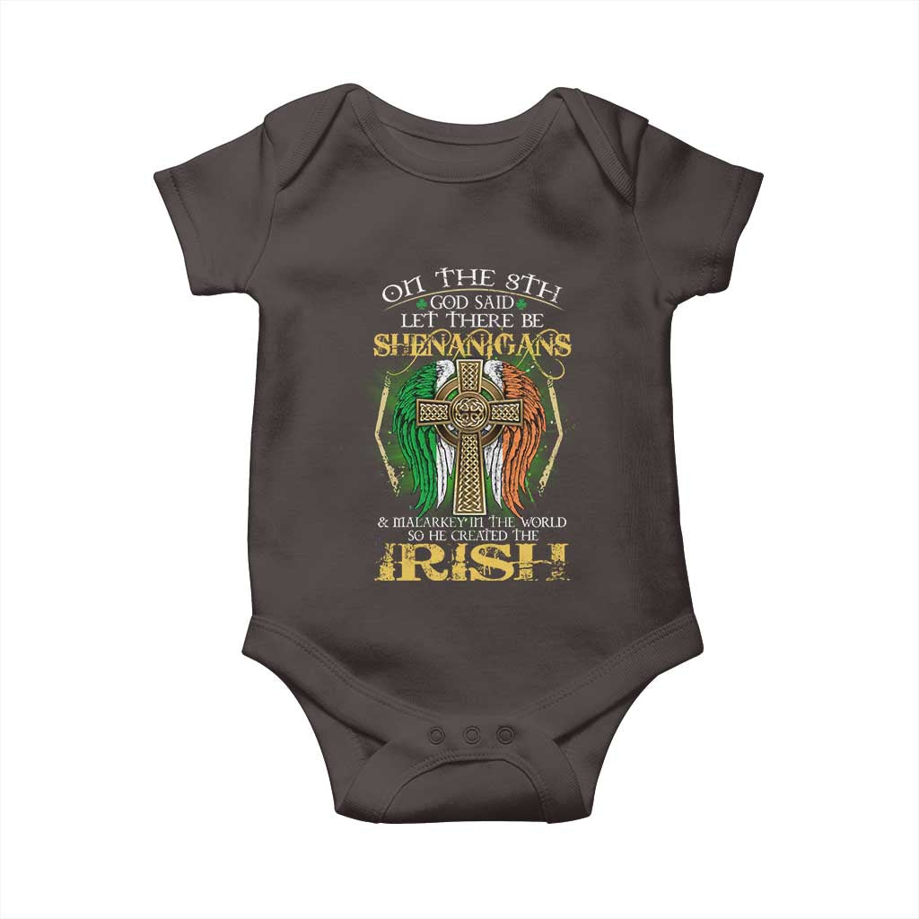 Irish Pride Baby Onesie God Said Let There Be Shenanigans And Malarkey In The World So He Created The Irish