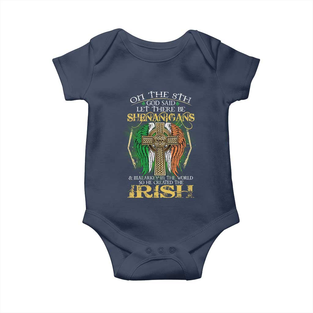 Irish Pride Baby Onesie God Said Let There Be Shenanigans And Malarkey In The World So He Created The Irish