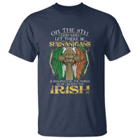 Irish Pride T Shirt God Said Let There Be Shenanigans And Malarkey In The World So He Created The Irish