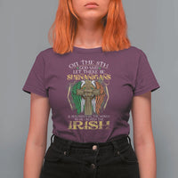 Irish Pride T Shirt For Women God Said Let There Be Shenanigans And Malarkey In The World So He Created The Irish