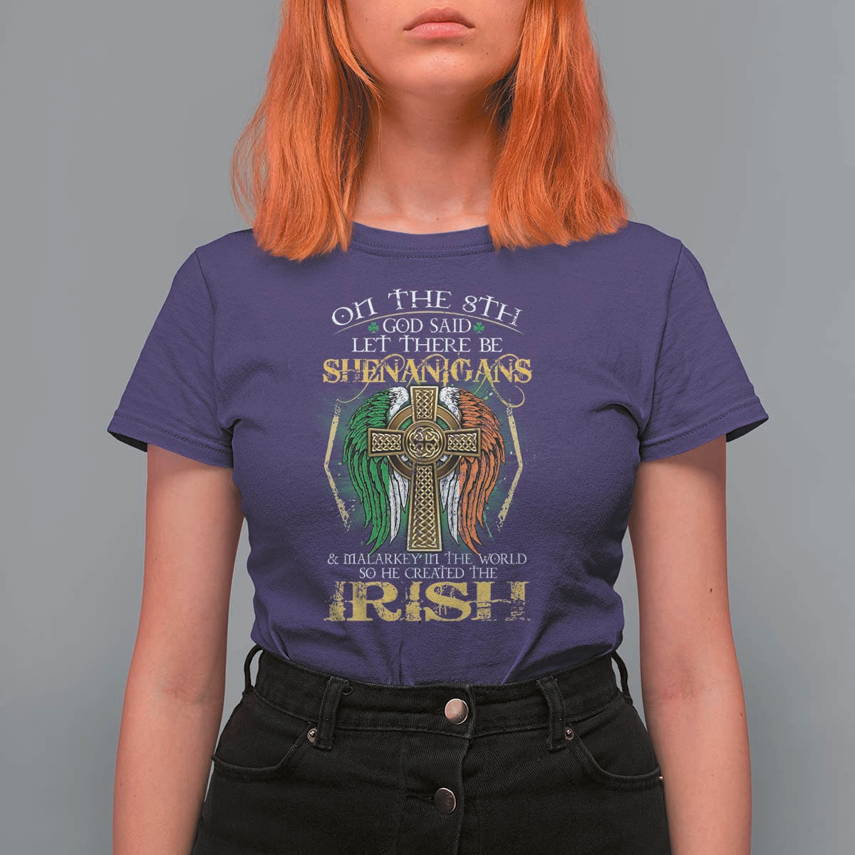 Irish Pride T Shirt For Women God Said Let There Be Shenanigans And Malarkey In The World So He Created The Irish