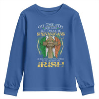 Irish Pride Youth Sweatshirt God Said Let There Be Shenanigans And Malarkey In The World So He Created The Irish