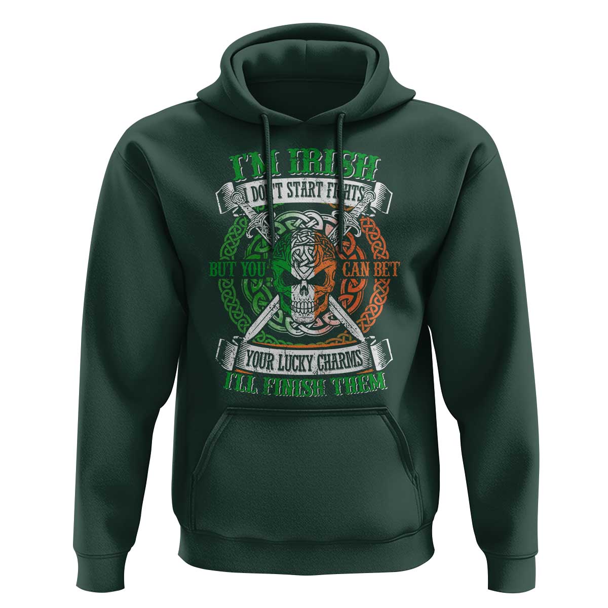 Irish Pride Hoodie You Can Bet Your Lucky Charms I'll Finish Them
