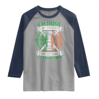 Irish Pride Raglan Shirt You Can Bet Your Lucky Charms I'll Finish Them