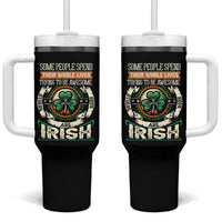 Irish Pride Tumbler With Handle Some People Spend Their Whole Lives Trying To Be Awesome Others Are Born Irish TS09