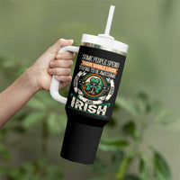 Irish Pride Tumbler With Handle Some People Spend Their Whole Lives Trying To Be Awesome Others Are Born Irish TS09