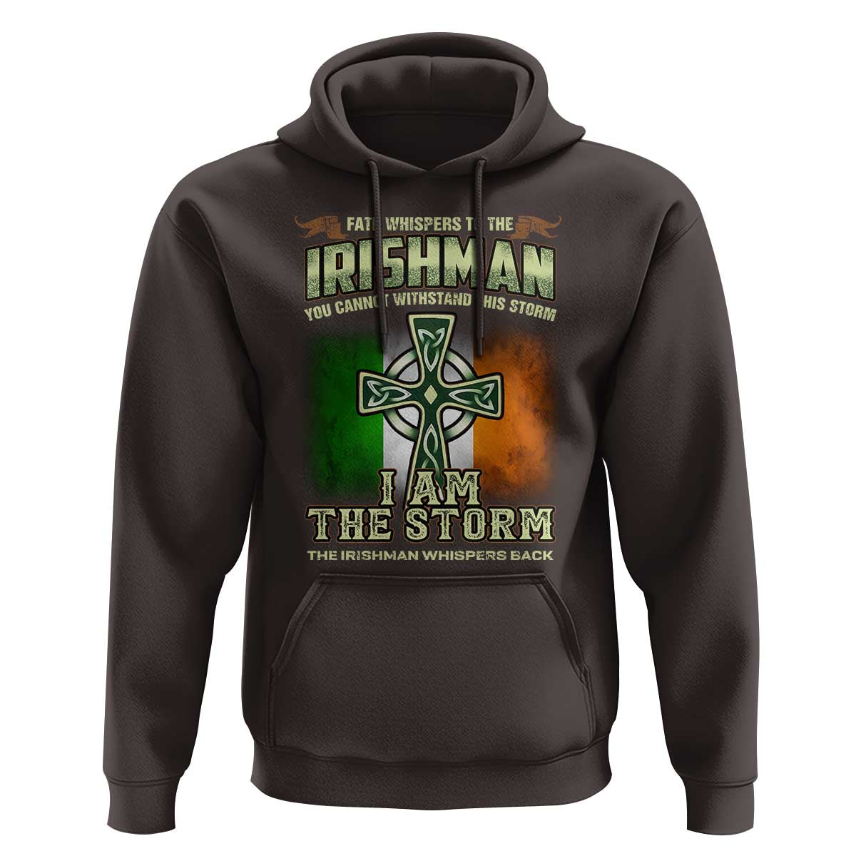 Irish Pride Hoodie Irish Warrior I Am The Storm The Irishman Whispers Back
