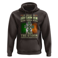 Irish Pride Hoodie Irish Warrior I Am The Storm The Irishman Whispers Back
