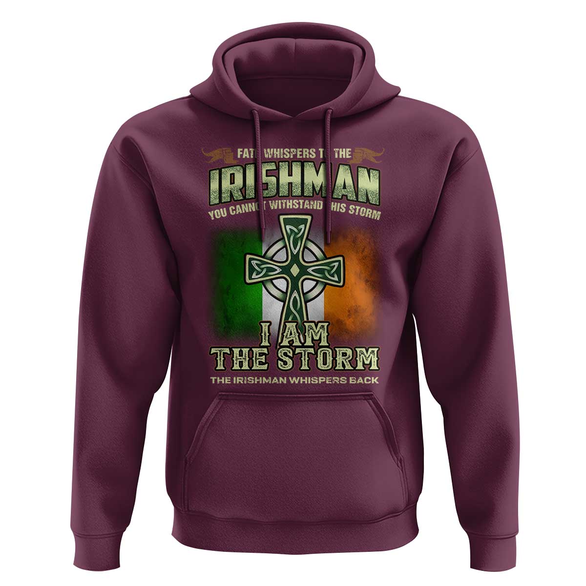 Irish Pride Hoodie Irish Warrior I Am The Storm The Irishman Whispers Back