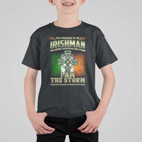 Irish Pride T Shirt For Kid Irish Warrior I Am The Storm The Irishman Whispers Back