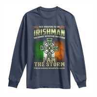Irish Pride Long Sleeve Shirt Irish Warrior I Am The Storm The Irishman Whispers Back