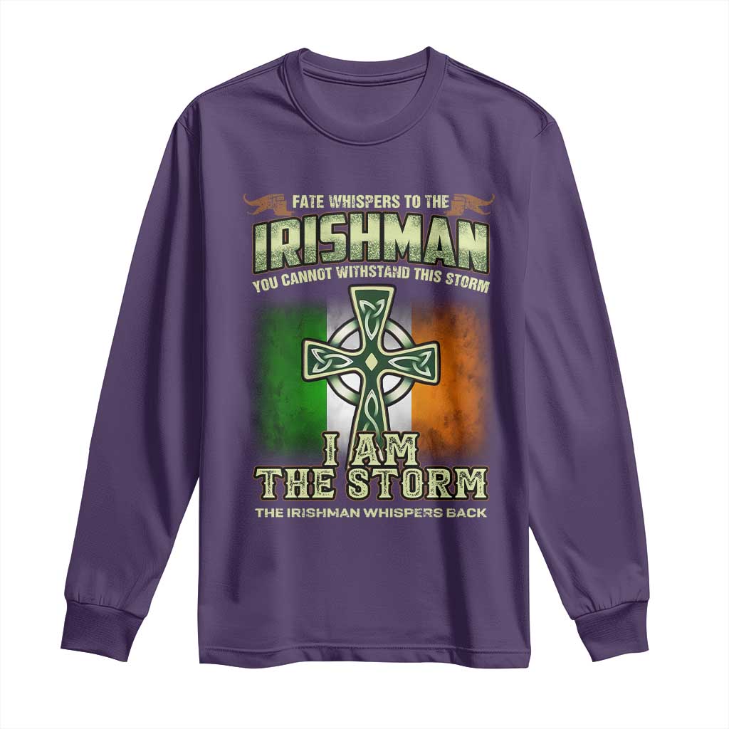 Irish Pride Long Sleeve Shirt Irish Warrior I Am The Storm The Irishman Whispers Back