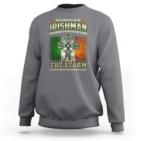 Irish Pride Sweatshirt Irish Warrior I Am The Storm The Irishman Whispers Back