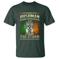 Irish Pride T Shirt Irish Warrior I Am The Storm The Irishman Whispers Back