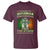 Irish Pride T Shirt Irish Warrior I Am The Storm The Irishman Whispers Back