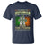 Irish Pride T Shirt Irish Warrior I Am The Storm The Irishman Whispers Back