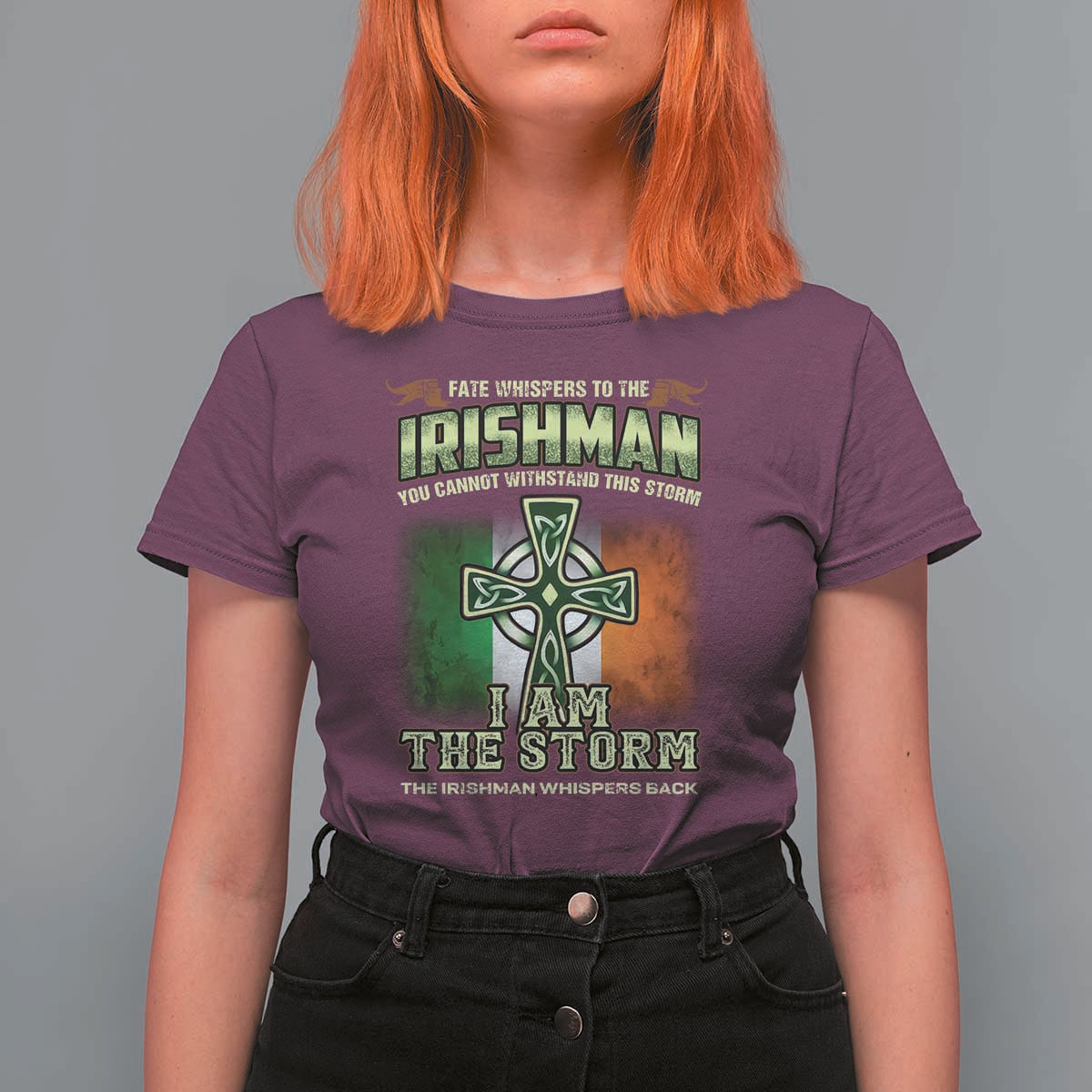 Irish Pride T Shirt For Women Irish Warrior I Am The Storm The Irishman Whispers Back