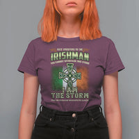 Irish Pride T Shirt For Women Irish Warrior I Am The Storm The Irishman Whispers Back