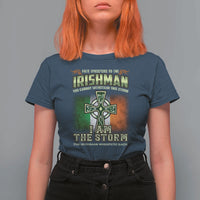 Irish Pride T Shirt For Women Irish Warrior I Am The Storm The Irishman Whispers Back