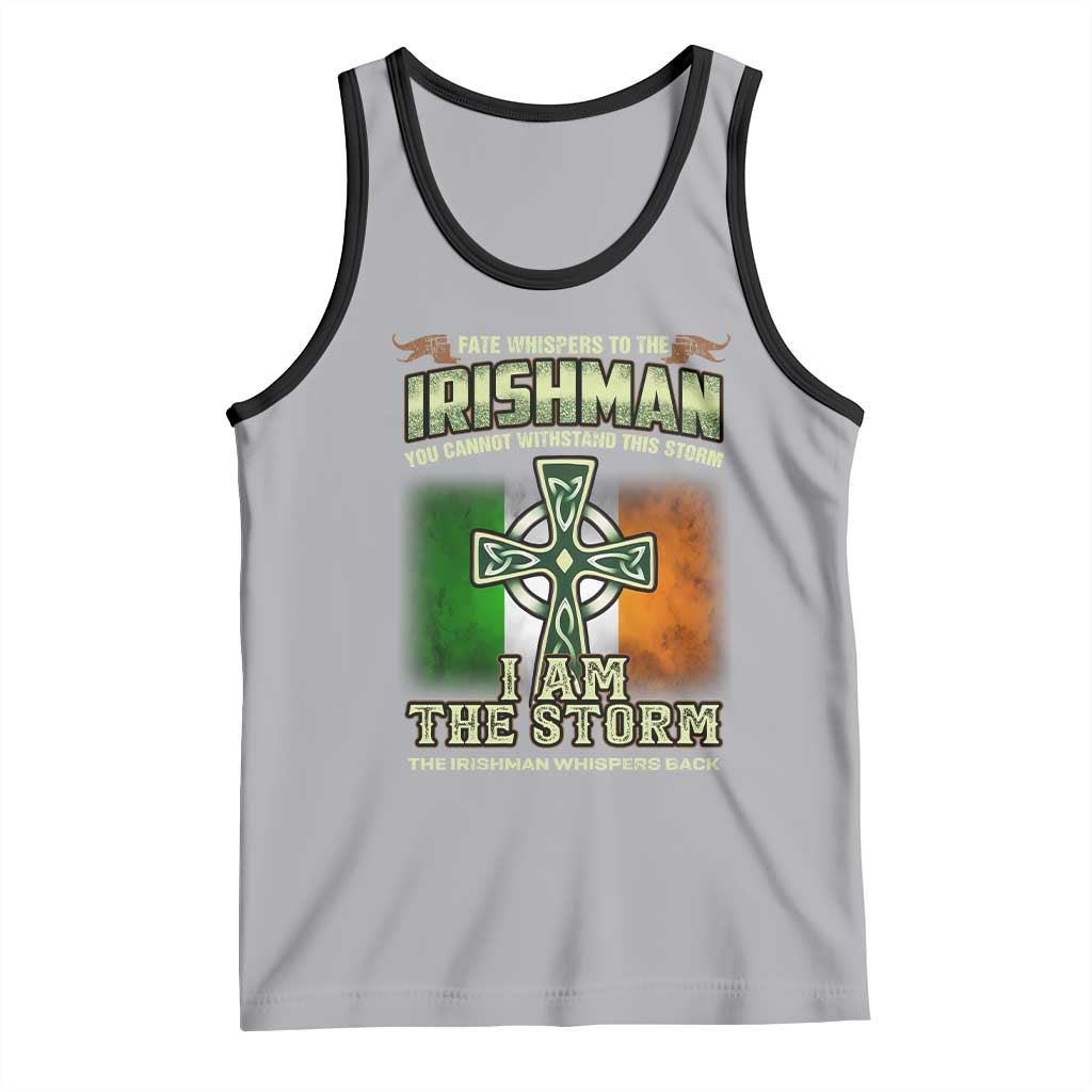 Irish Pride Tank Top Irish Warrior I Am The Storm The Irishman Whispers Back