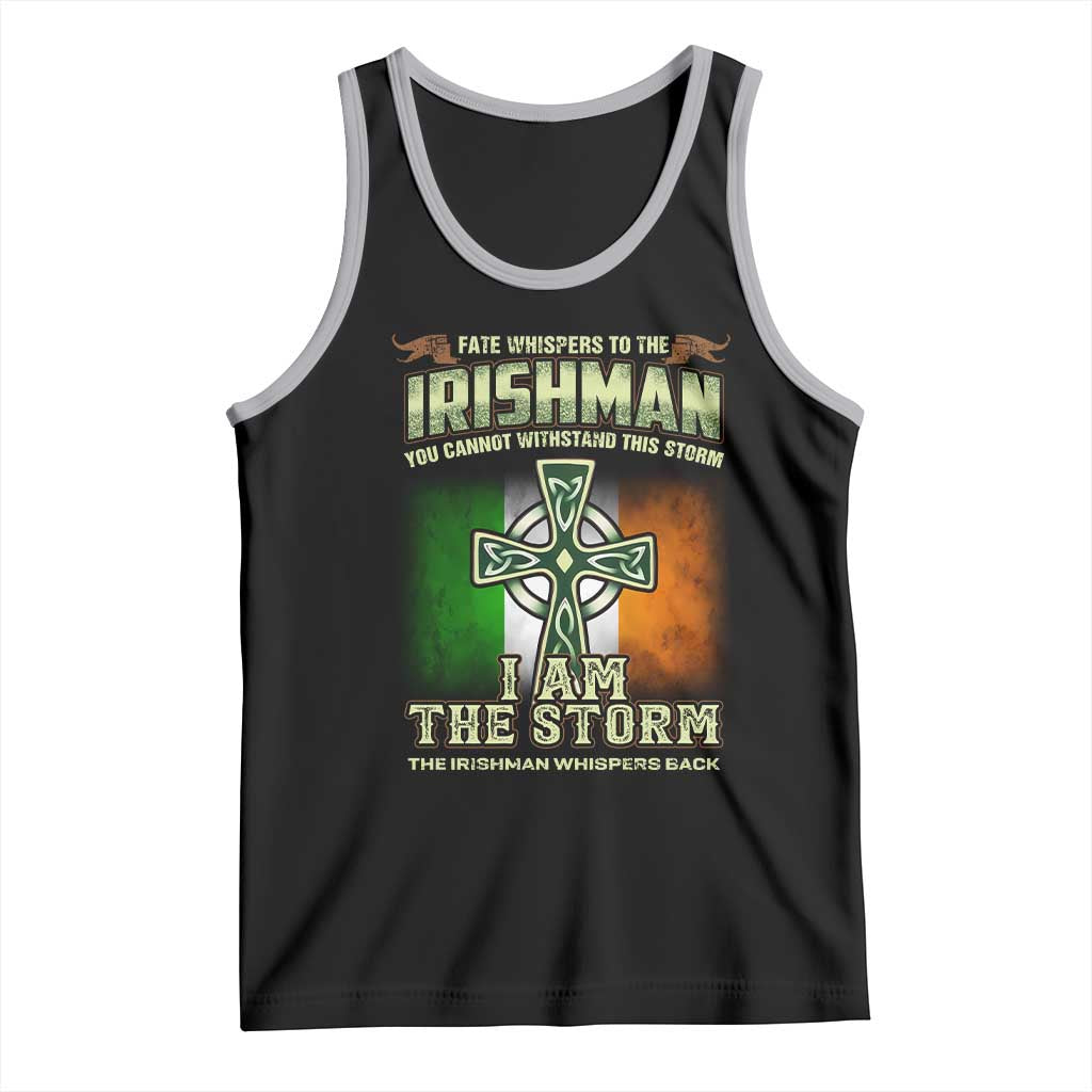 Irish Pride Tank Top Irish Warrior I Am The Storm The Irishman Whispers Back