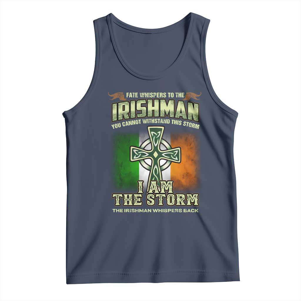 Irish Pride Tank Top Irish Warrior I Am The Storm The Irishman Whispers Back