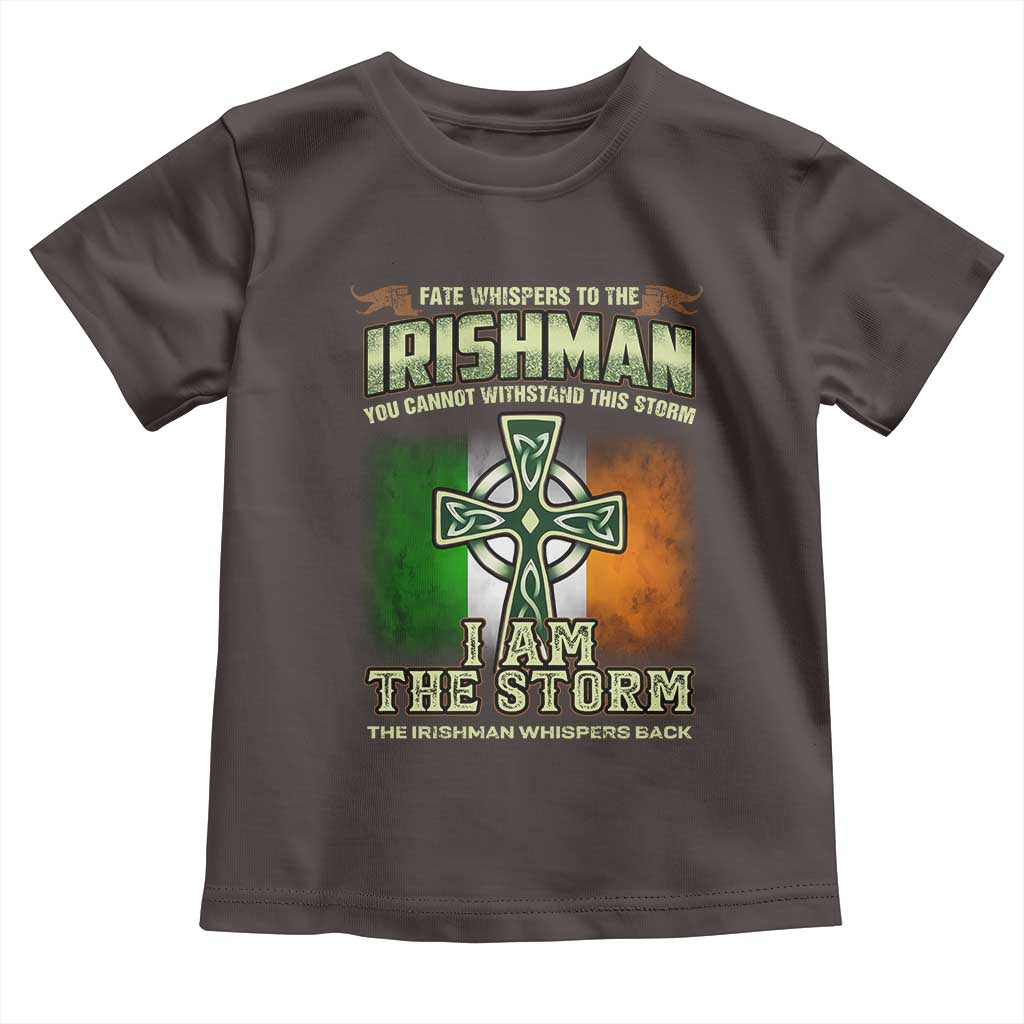 Irish Pride Toddler T Shirt Irish Warrior I Am The Storm The Irishman Whispers Back