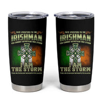 Irish Pride Tumbler Cup Irish Warrior I Am The Storm The Irishman Whispers Back