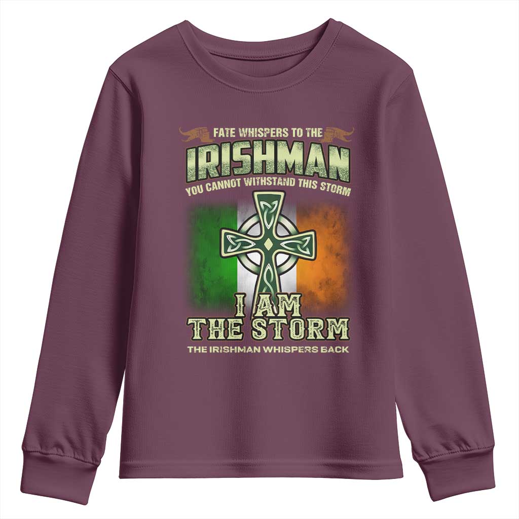 Irish Pride Youth Sweatshirt Irish Warrior I Am The Storm The Irishman Whispers Back