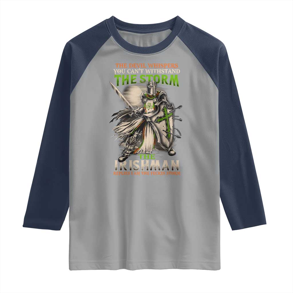 Irish Pride Raglan Shirt Irish Warrior I Am The Feckin Storm