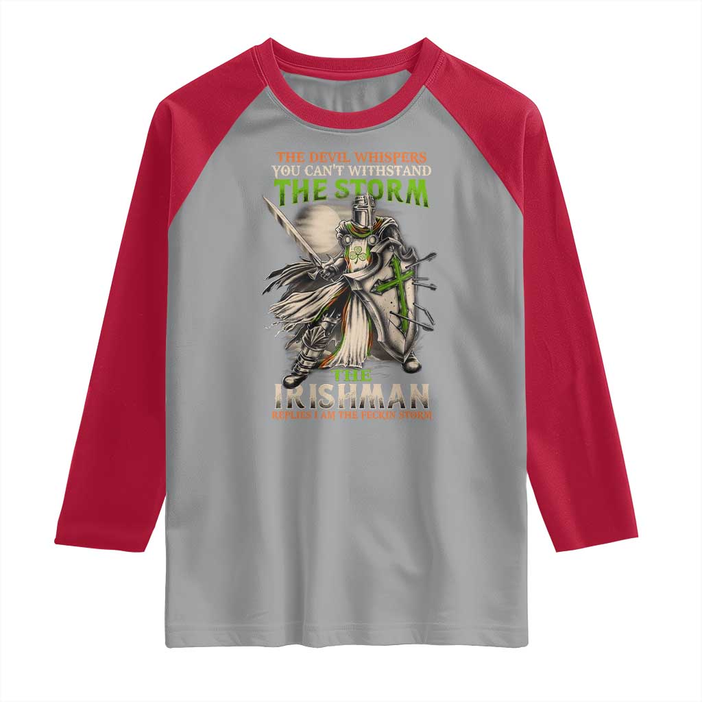 Irish Pride Raglan Shirt Irish Warrior I Am The Feckin Storm