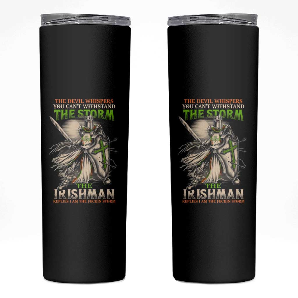 Irish Pride Skinny Tumbler Irish Warrior I Am The Feckin Storm