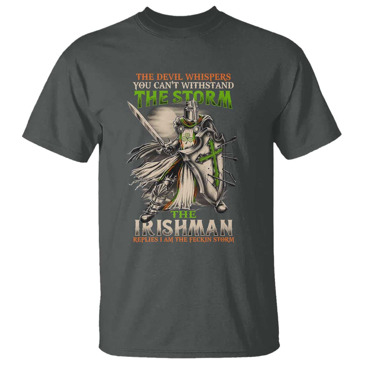 Irish Pride T Shirt Irish Warrior I Am The Feckin Storm