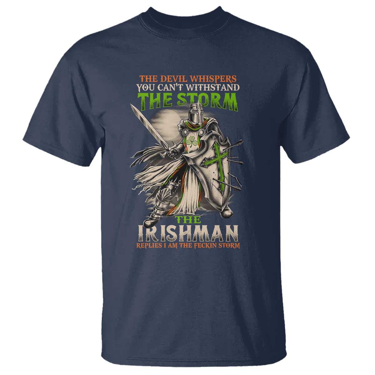 Irish Pride T Shirt Irish Warrior I Am The Feckin Storm