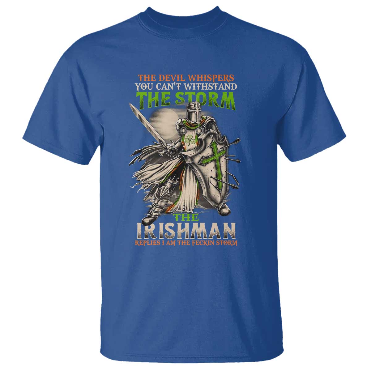 Irish Pride T Shirt Irish Warrior I Am The Feckin Storm