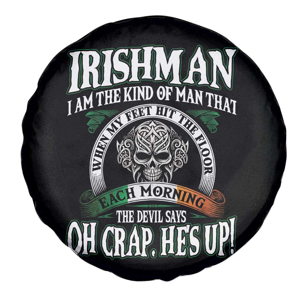 Funny Irishman Spare Tire Cover When My Feet Hit The Floor Each Morning The Devil Says Oh Crap He's Up
