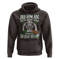 Funny Irishman Hoodie When My Feet Hit The Floor Each Morning The Devil Says Oh Crap He's Up