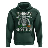 Funny Irishman Hoodie When My Feet Hit The Floor Each Morning The Devil Says Oh Crap He's Up