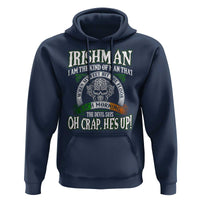 Funny Irishman Hoodie When My Feet Hit The Floor Each Morning The Devil Says Oh Crap He's Up