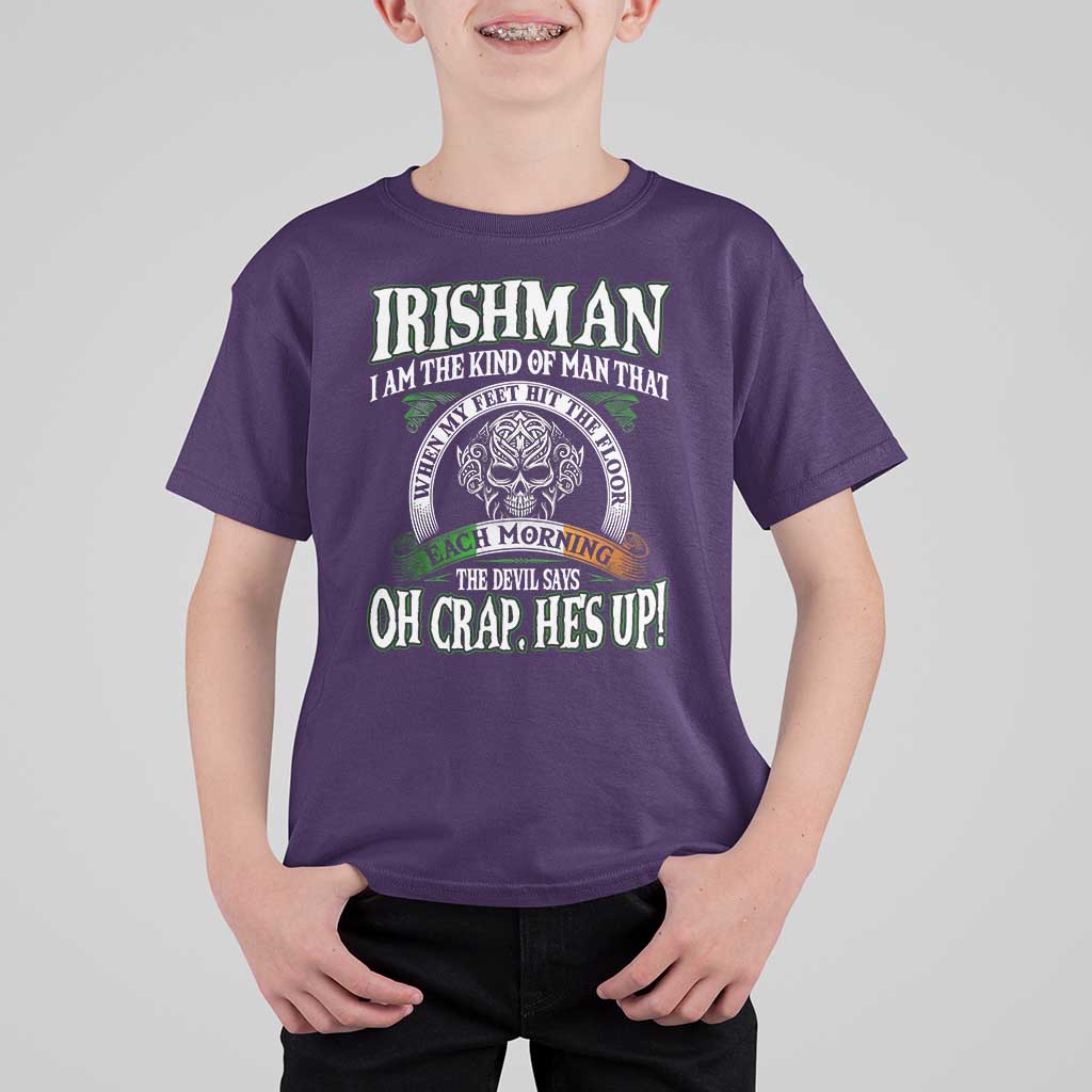 Funny Irishman T Shirt For Kid When My Feet Hit The Floor Each Morning The Devil Says Oh Crap He's Up