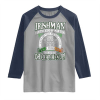 Funny Irishman Raglan Shirt When My Feet Hit The Floor Each Morning The Devil Says Oh Crap He's Up