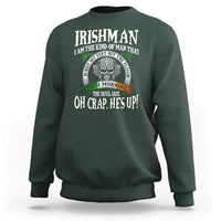Funny Irishman Sweatshirt When My Feet Hit The Floor Each Morning The Devil Says Oh Crap He's Up