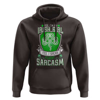Funny Irish Girl Hoodie I Speak Fluent Sarcasm