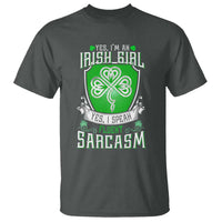 Funny Irish Girl T Shirt I Speak Fluent Sarcasm